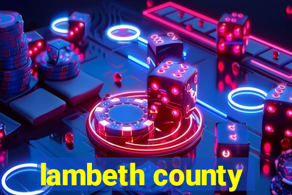 lambeth county